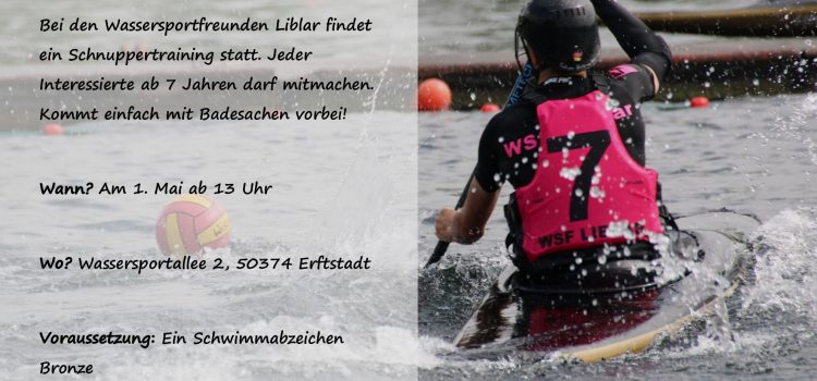 Komm zum Schnuppertraining für Kinder/Jugendliche am Tag der offenen Tür Plakat Schnuppertraining Kanupolo Erftstadt-Liblar, Mai 2022